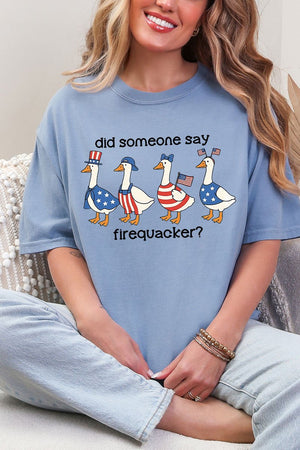 Did Someone Say Firequacker? Comfort Colors Adult Ring - Spun Cotton Tee - Wholesale Accessory Market