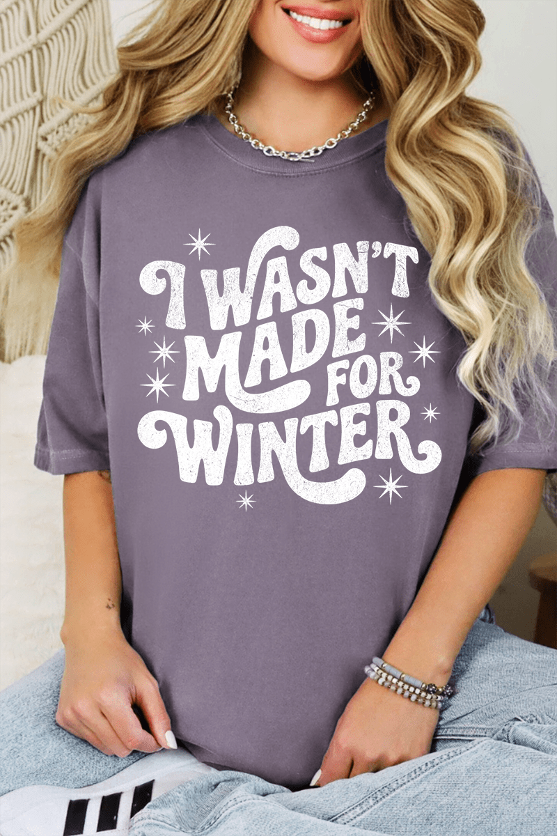 Wasn't Made For Winter Comfort Colors Adult Ring - Spun Cotton Tee - Wholesale Accessory Market