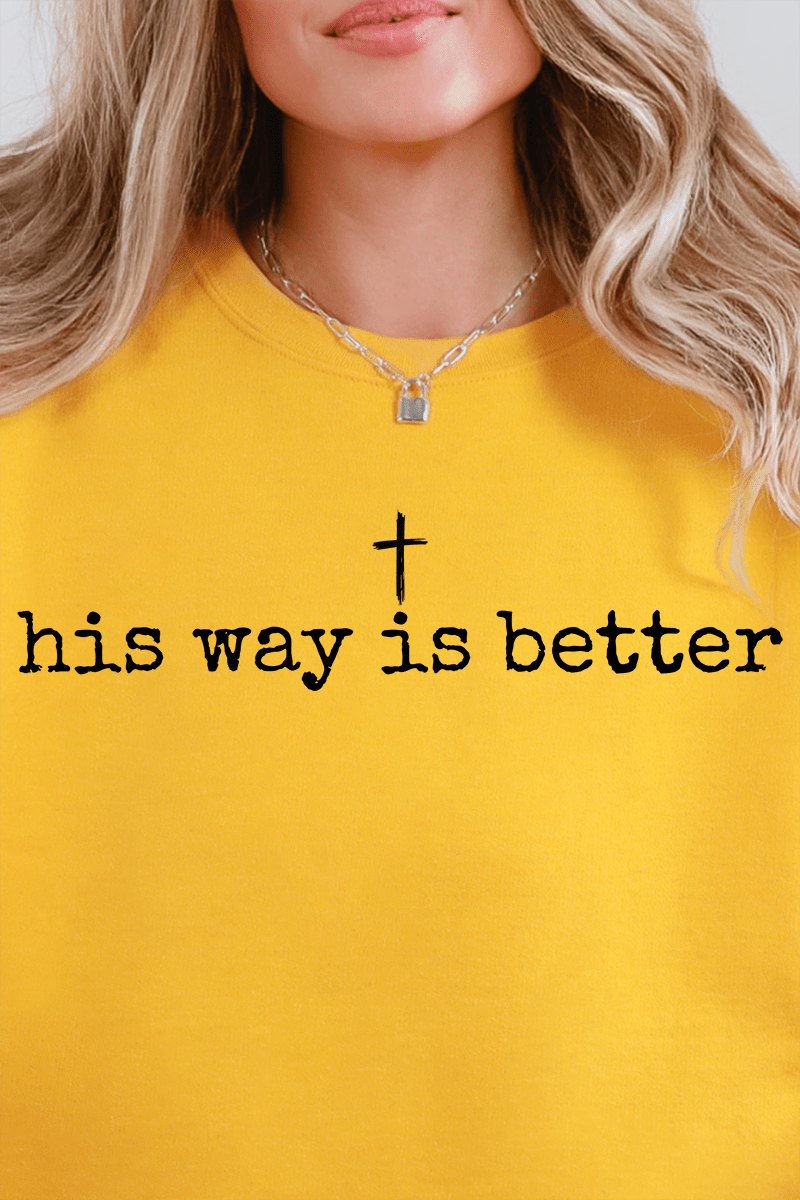 His Way Is Better Heavy - weight Crew Sweatshirt - Wholesale Accessory Market