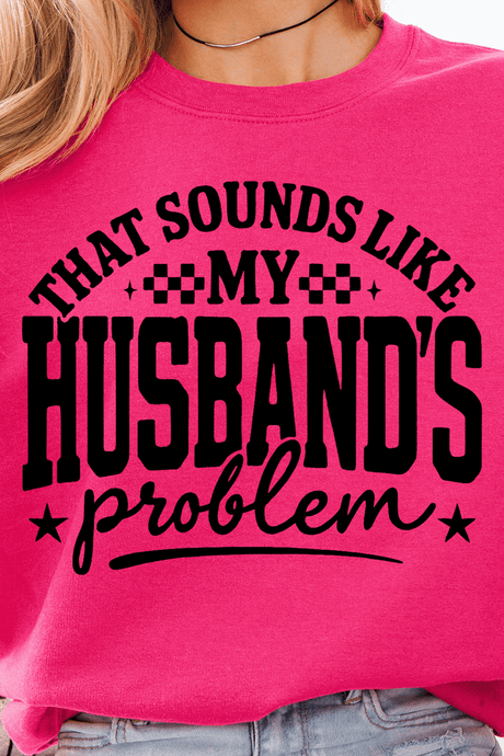 Husband's Problem Heavy - weight Crew Sweatshirt - Wholesale Accessory Market