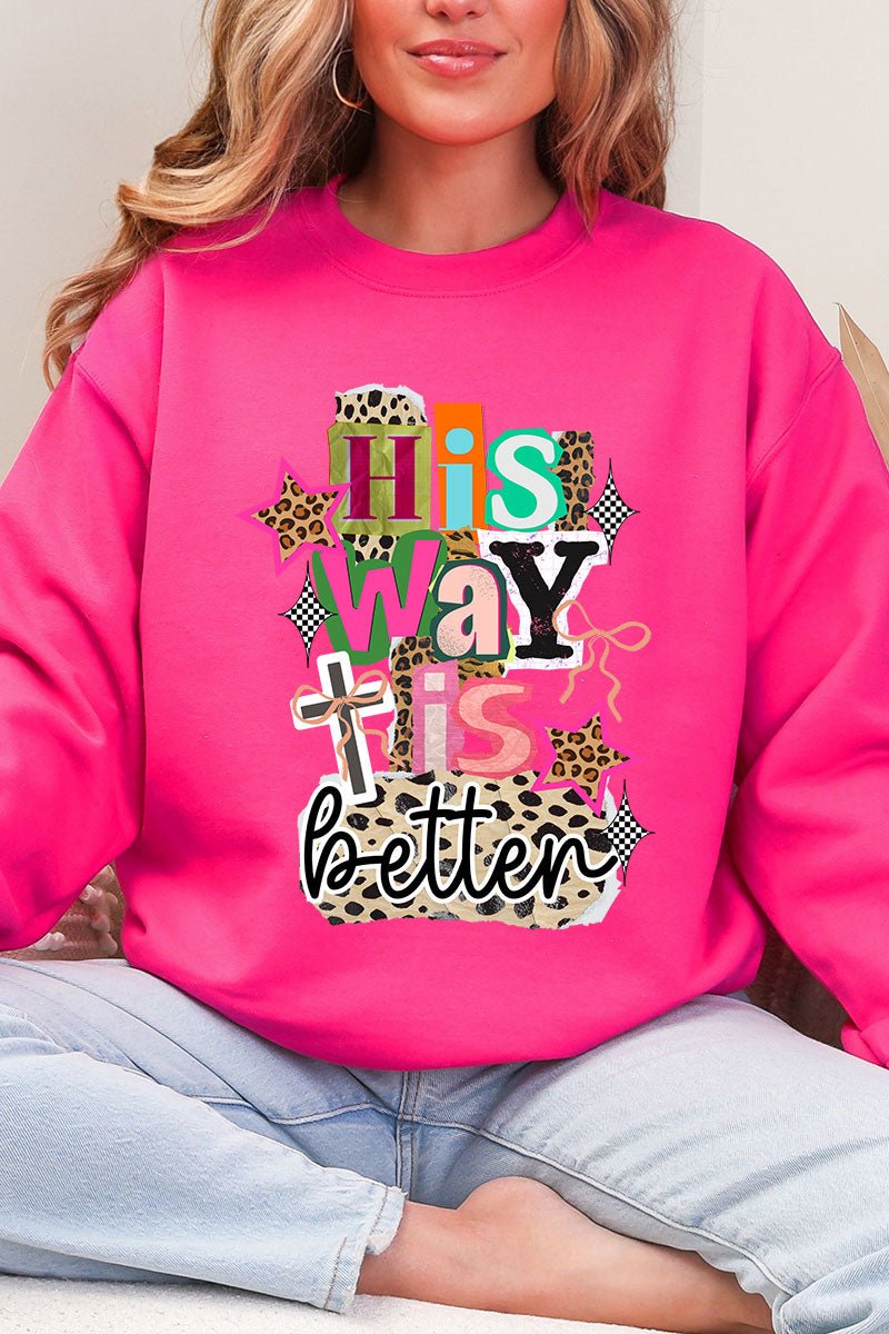 Bold His Way Is Better Heavy - weight Crew Sweatshirt - Wholesale Accessory Market