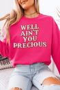 Well Ain't You Precious Heavy Blend Crew Sweatshirt - Wholesale Accessory Market