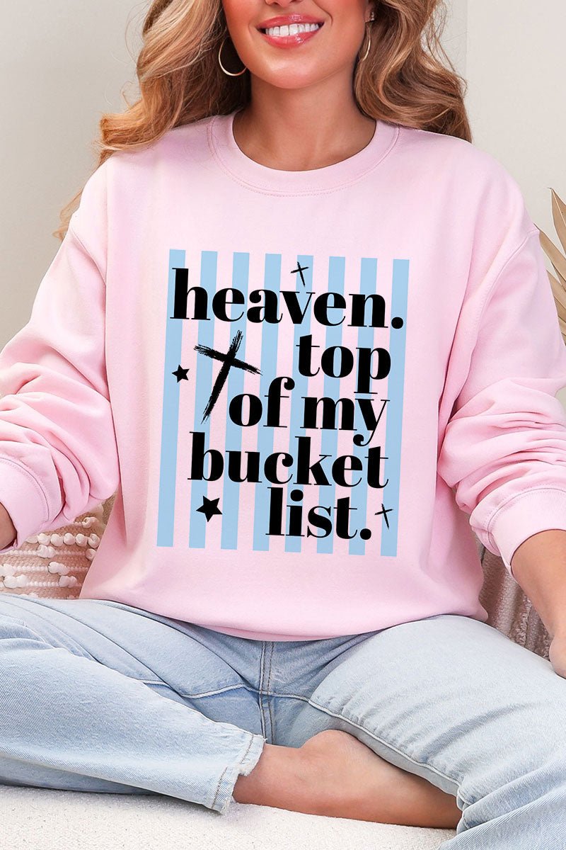 Heaven, Top Of My Bucket List Heavy Blend Crew Sweatshirt - Wholesale Accessory Market