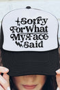 Sorry For What My Face Said Otto Black with White Foam Front Trucker Hat - Wholesale Accessory Market