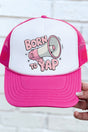 Born To Yap Otto Hot Pink with White Foam Front Trucker Hat - Wholesale Accessory Market