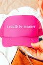 I Could Be Meaner Otto Neon Pink Foam Front Trucker Hat - Wholesale Accessory Market