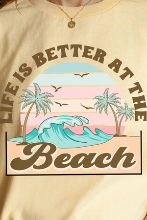 Life Is Better At The Beach Short Sleeve Relaxed Fit T-Shirt - Wholesale Accessory Market