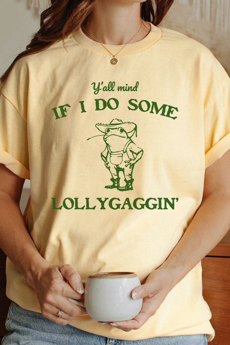 Lollygaggin' Short Sleeve Relaxed Fit T-Shirt - Wholesale Accessory Market