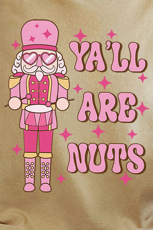 Nutcracker Y'all Are Nuts Short Sleeve Relaxed Fit T-Shirt - Wholesale Accessory Market