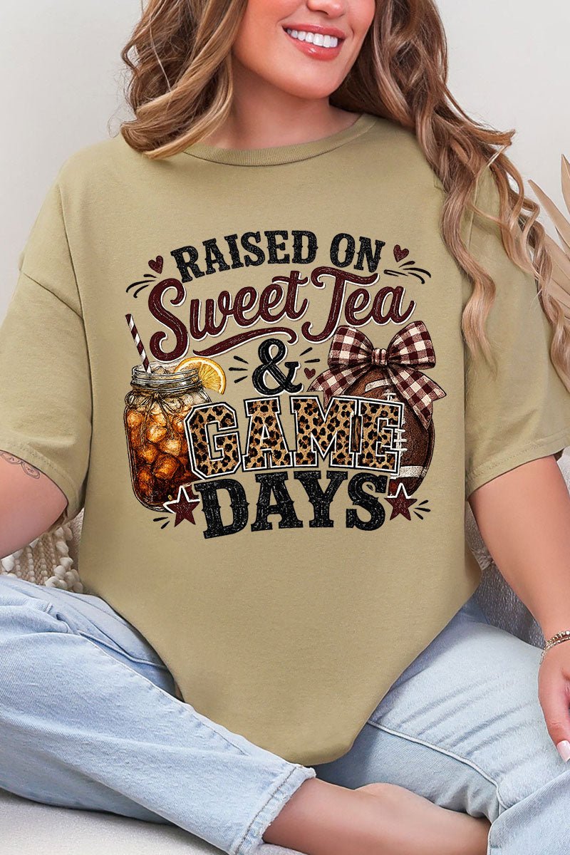 Raised On Sweet Tea & Game Days Short Sleeve Relaxed Fit T-Shirt - Wholesale Accessory Market
