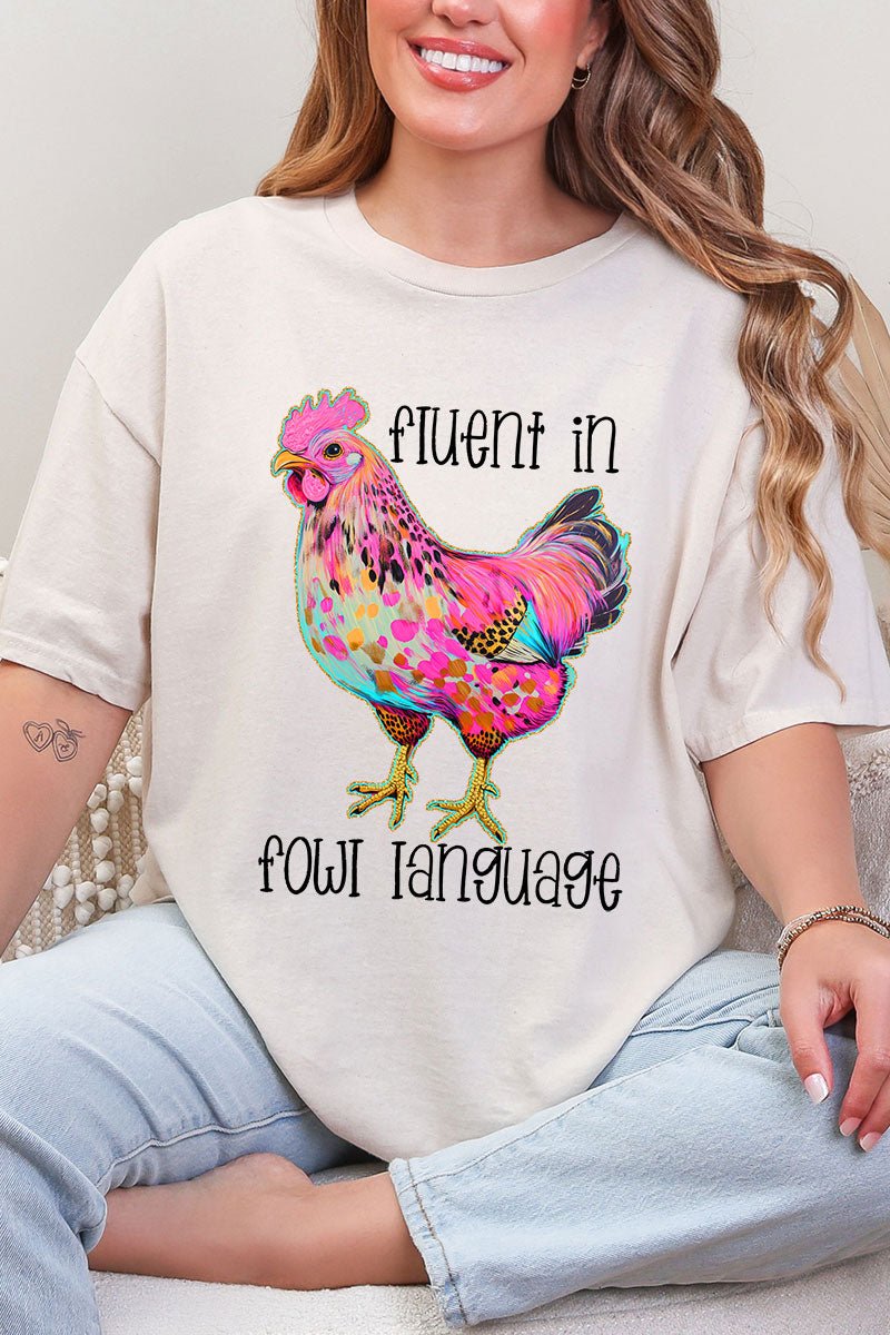 Fluent In Fowl Language Short Sleeve Relaxed Fit T-Shirt - Wholesale Accessory Market