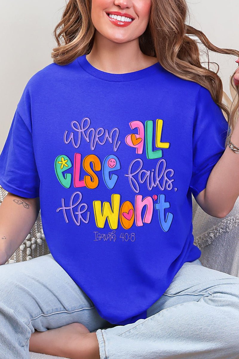 Colorful All Else Fails Short Sleeve Relaxed Fit T-Shirt - Wholesale Accessory Market