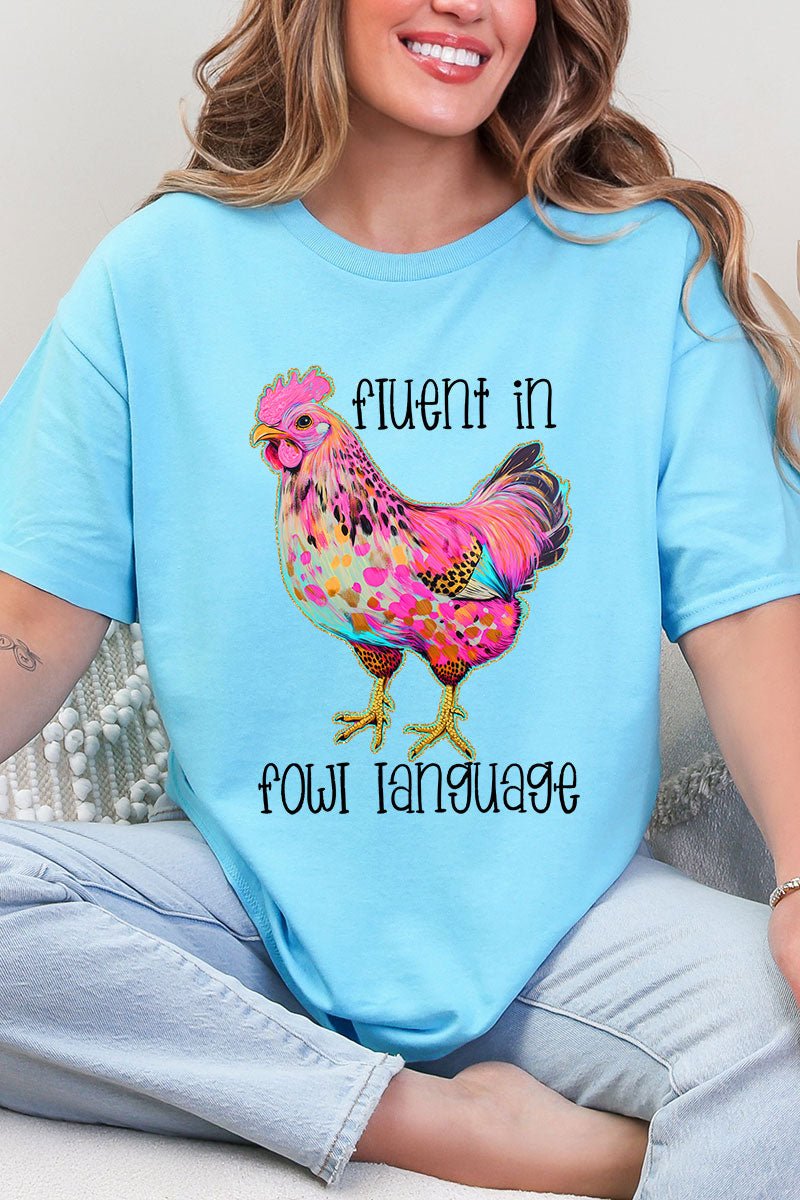 Fluent In Fowl Language Short Sleeve Relaxed Fit T-Shirt - Wholesale Accessory Market