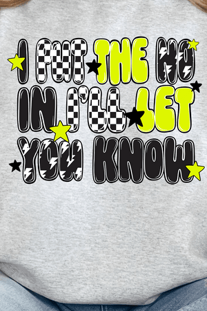 I Put The No In I'll Let You Know Unisex NuBlend Crew Sweatshirt - Wholesale Accessory Market