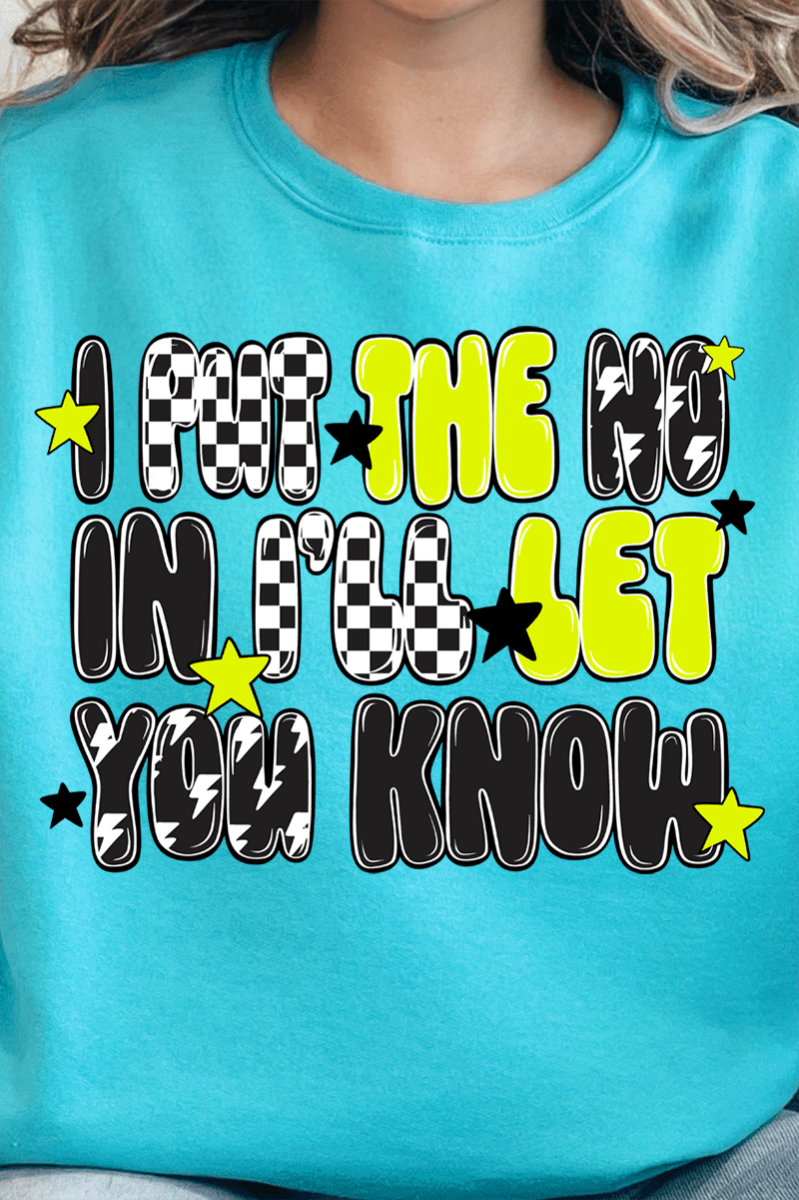 I Put The No In I'll Let You Know Unisex NuBlend Crew Sweatshirt - Wholesale Accessory Market