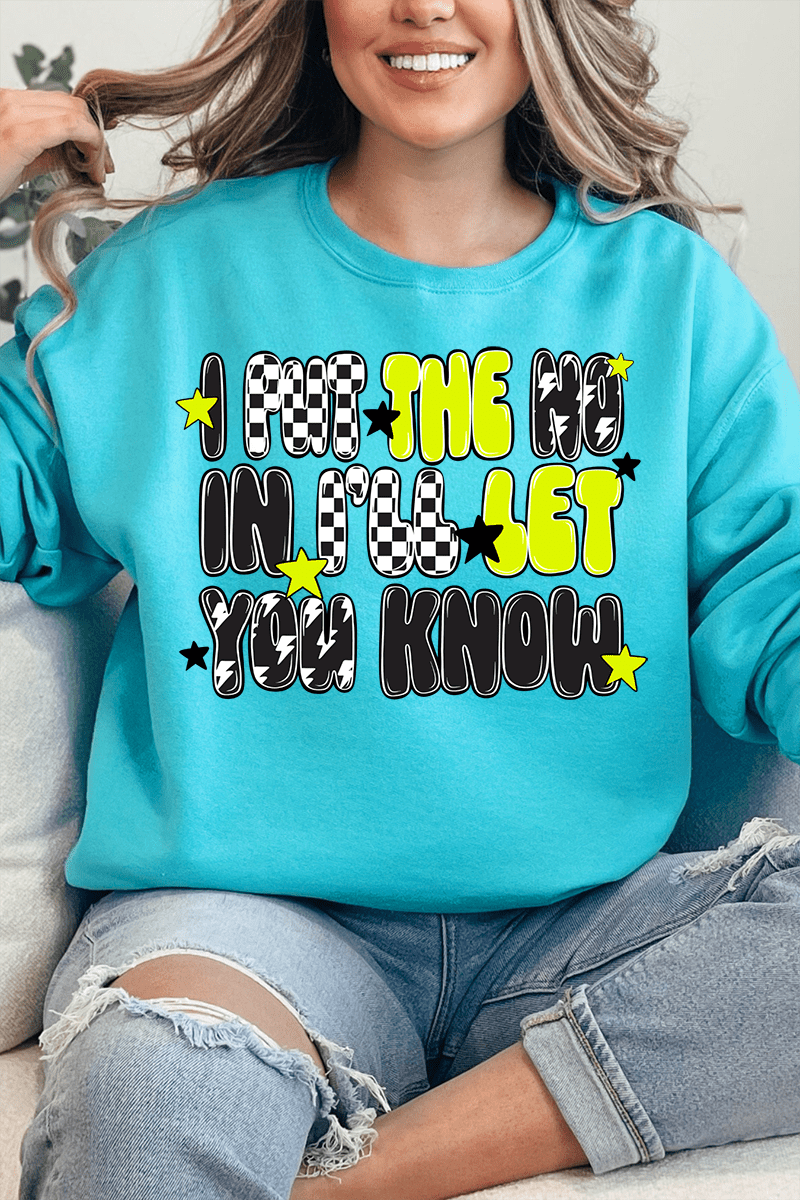 I Put The No In I'll Let You Know Unisex NuBlend Crew Sweatshirt - Wholesale Accessory Market