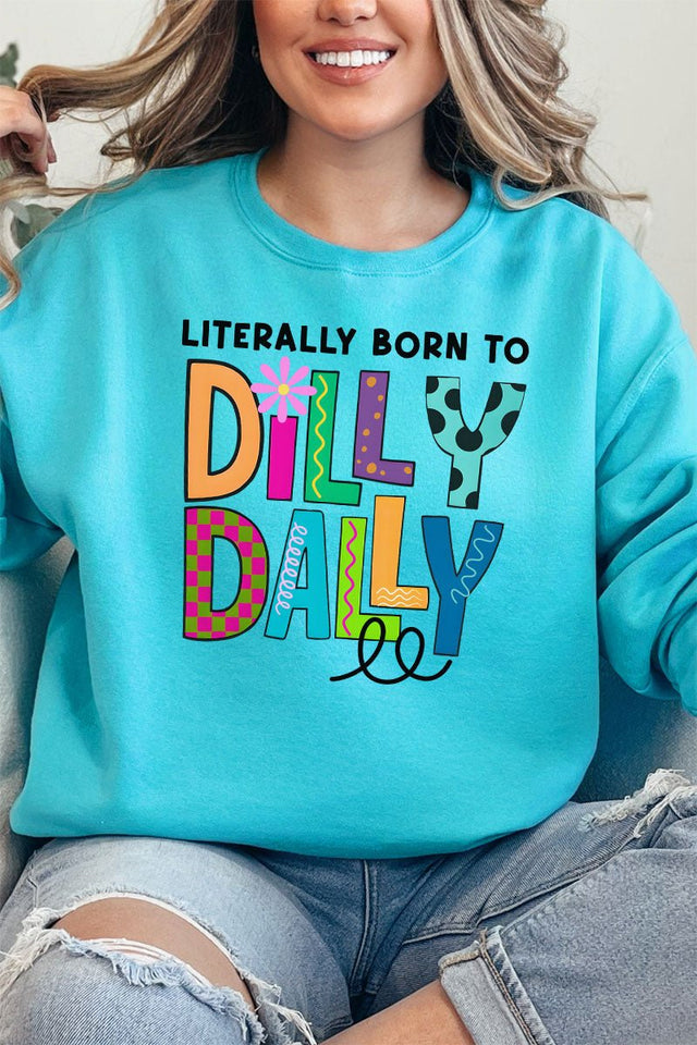 Literally Born To Dilly Dally Unisex NuBlend Crew Sweatshirt - Wholesale Accessory Market