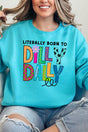 Literally Born To Dilly Dally Unisex NuBlend Crew Sweatshirt - Wholesale Accessory Market
