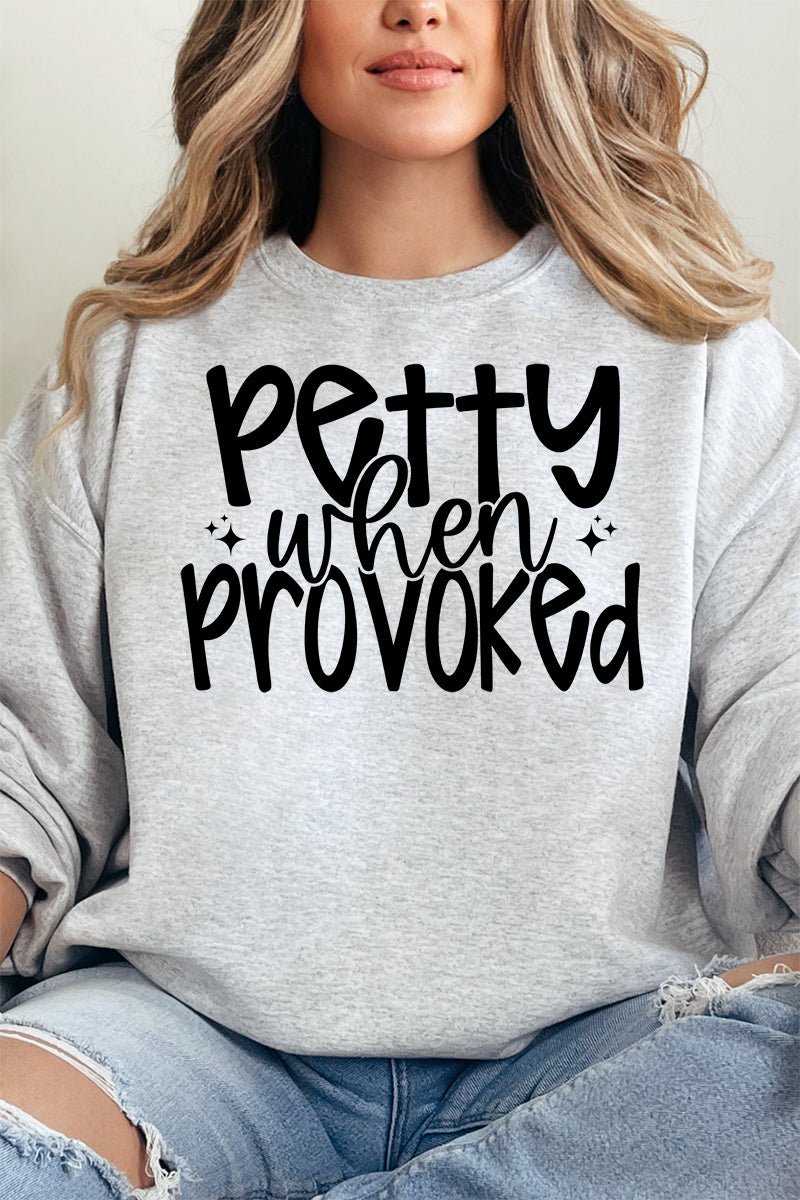 Petty When Provoked Unisex NuBlend Crew Sweatshirt - Wholesale Accessory Market