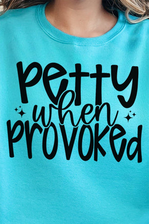 Petty When Provoked Unisex NuBlend Crew Sweatshirt - Wholesale Accessory Market
