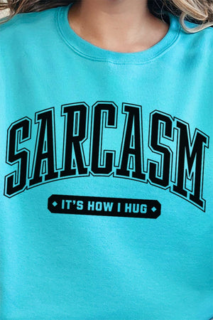 Sarcasm It's How I Hug Unisex NuBlend Crew Sweatshirt - Wholesale Accessory Market