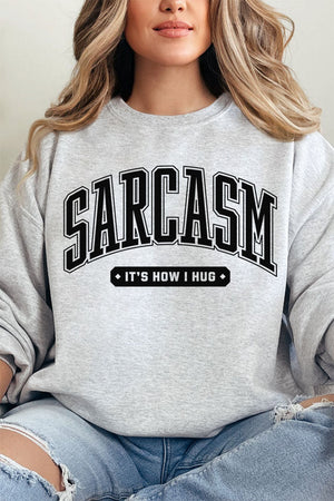 Sarcasm It's How I Hug Unisex NuBlend Crew Sweatshirt - Wholesale Accessory Market