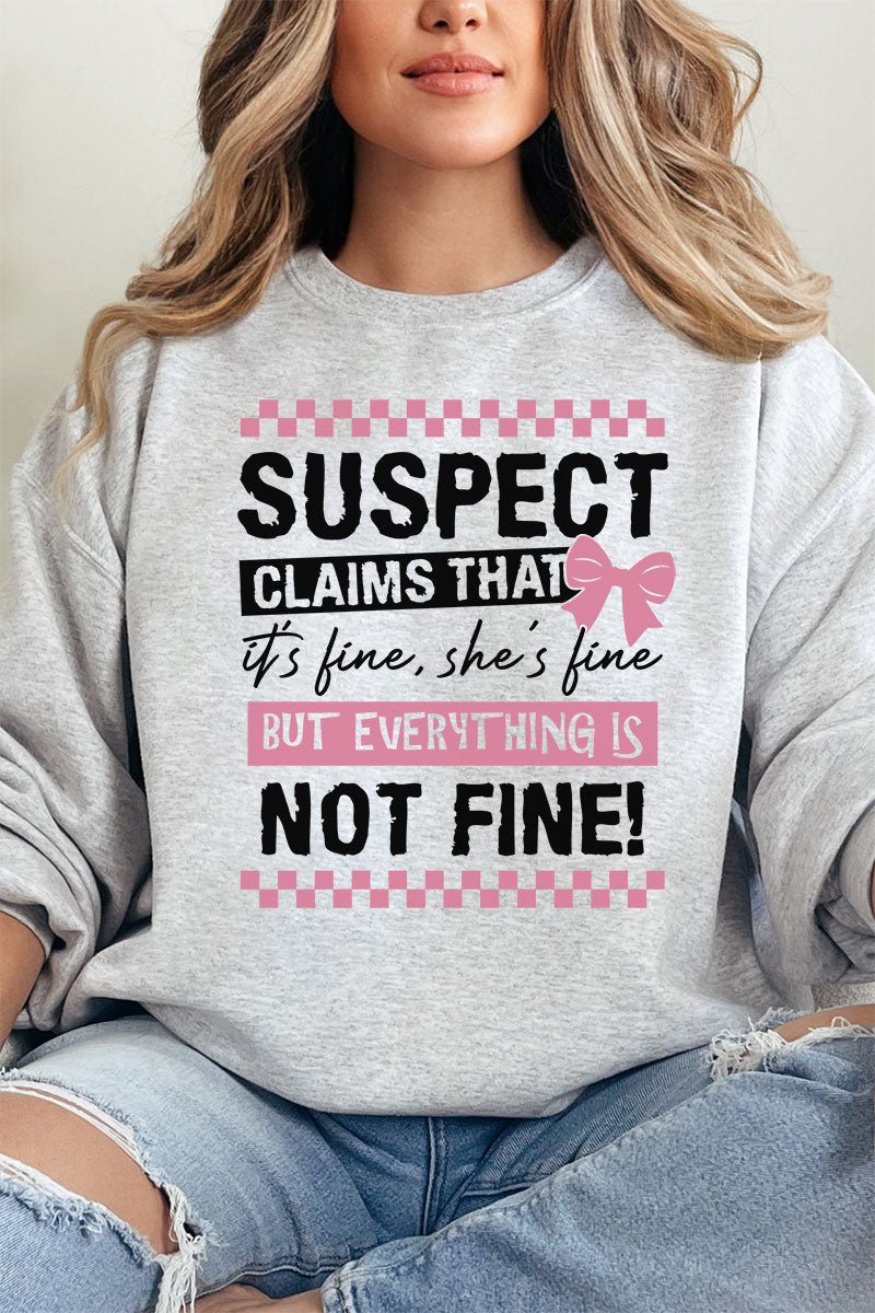 Suspect Claims Everything Is Fine Unisex NuBlend Crew Sweatshirt - Wholesale Accessory Market