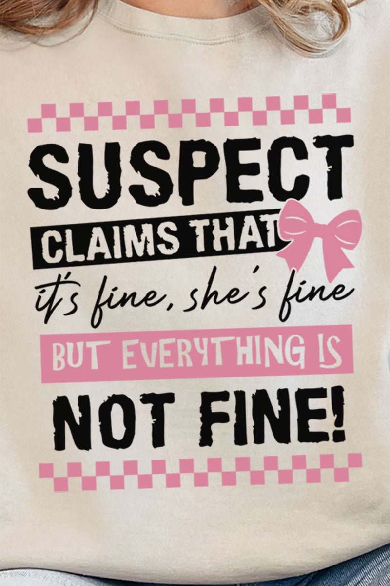 Suspect Claims Everything Is Fine Unisex NuBlend Crew Sweatshirt - Wholesale Accessory Market