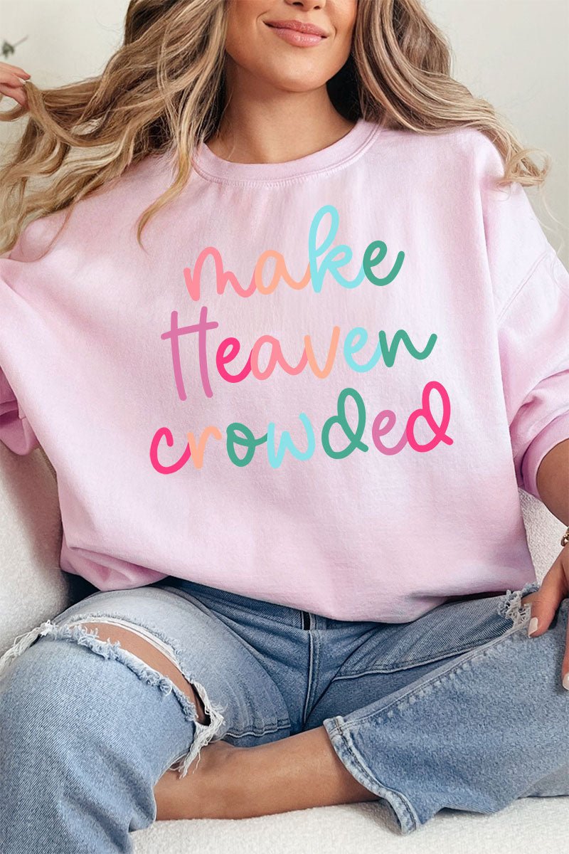 Make Heaven Crowded Unisex NuBlend Crew Sweatshirt - Wholesale Accessory Market