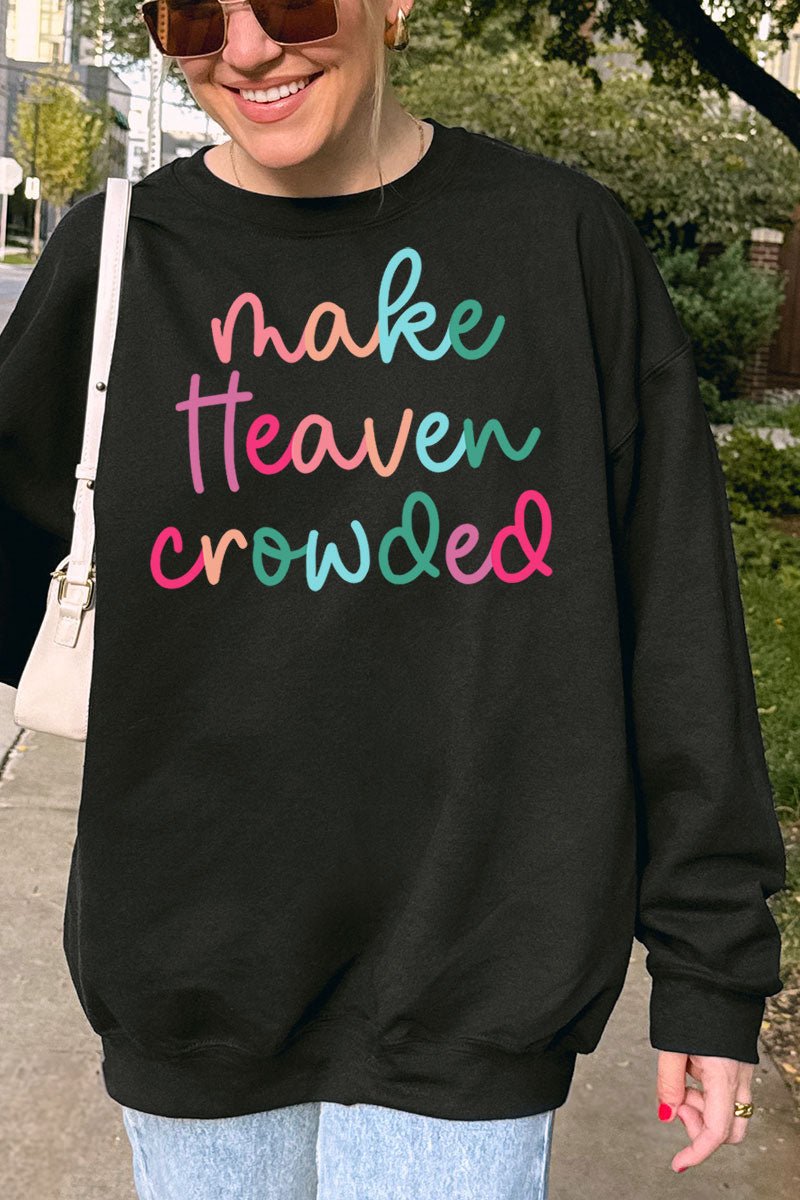 Make Heaven Crowded Unisex NuBlend Crew Sweatshirt - Wholesale Accessory Market