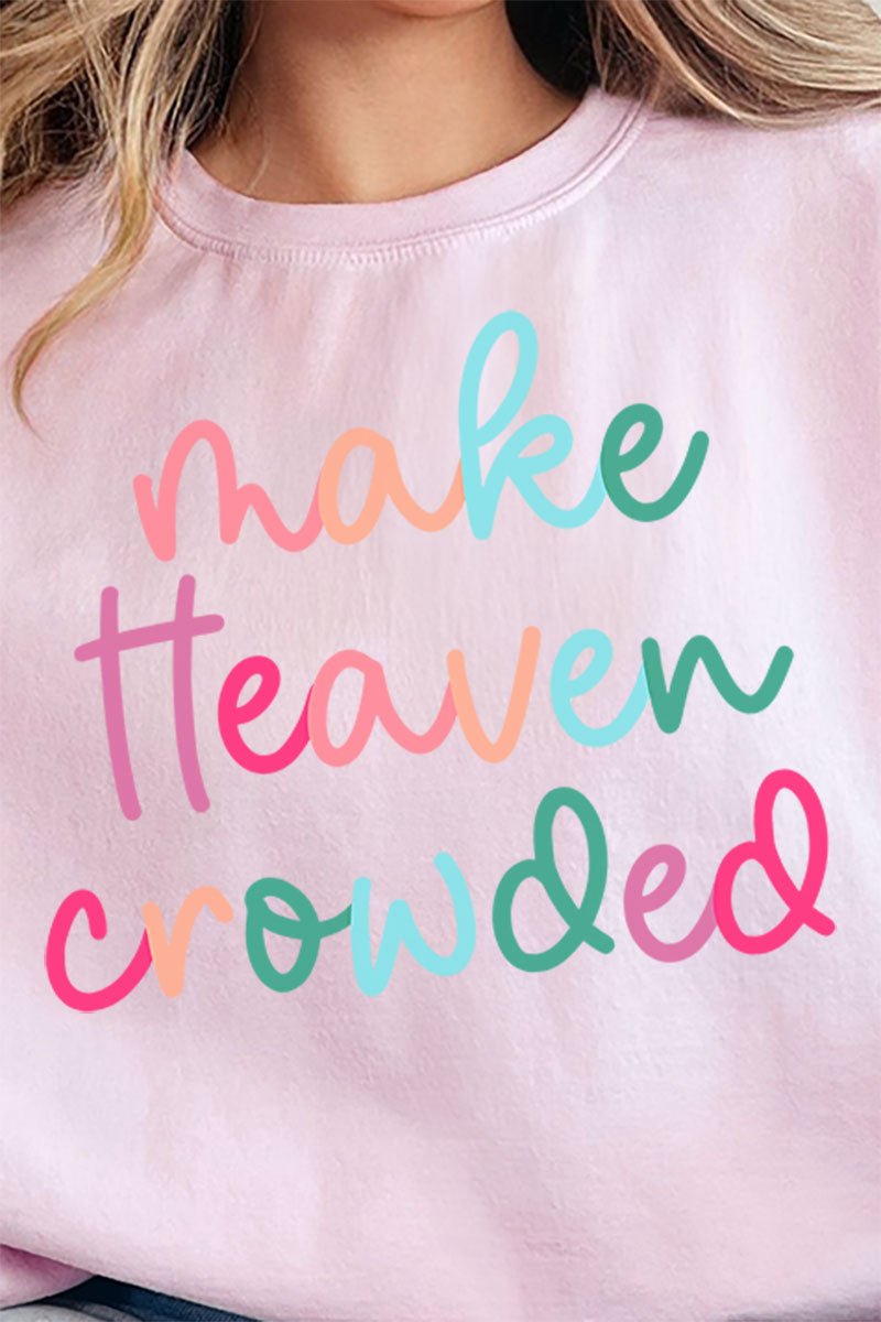 Make Heaven Crowded Unisex NuBlend Crew Sweatshirt - Wholesale Accessory Market
