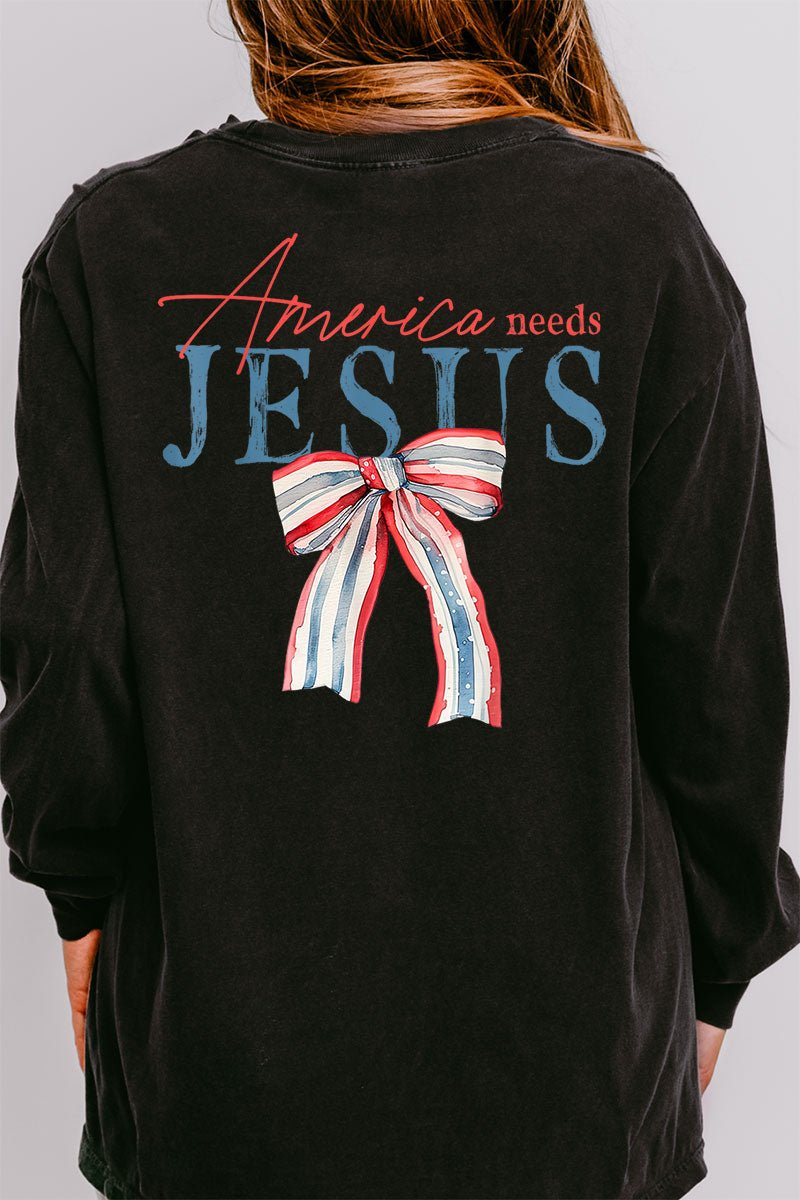 America Needs Jesus Front & Back Design Comfort Colors Heavyweight Long T-Shirt - Wholesale Accessory Market