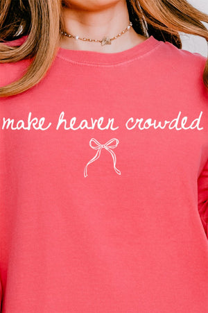 White Make Heaven Crowded Coquette Comfort Colors Heavyweight Long Sleeve T-Shirt - Wholesale Accessory Market