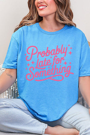 Pink Probably Late For Something Softstyle Adult T-Shirt - Wholesale Accessory Market