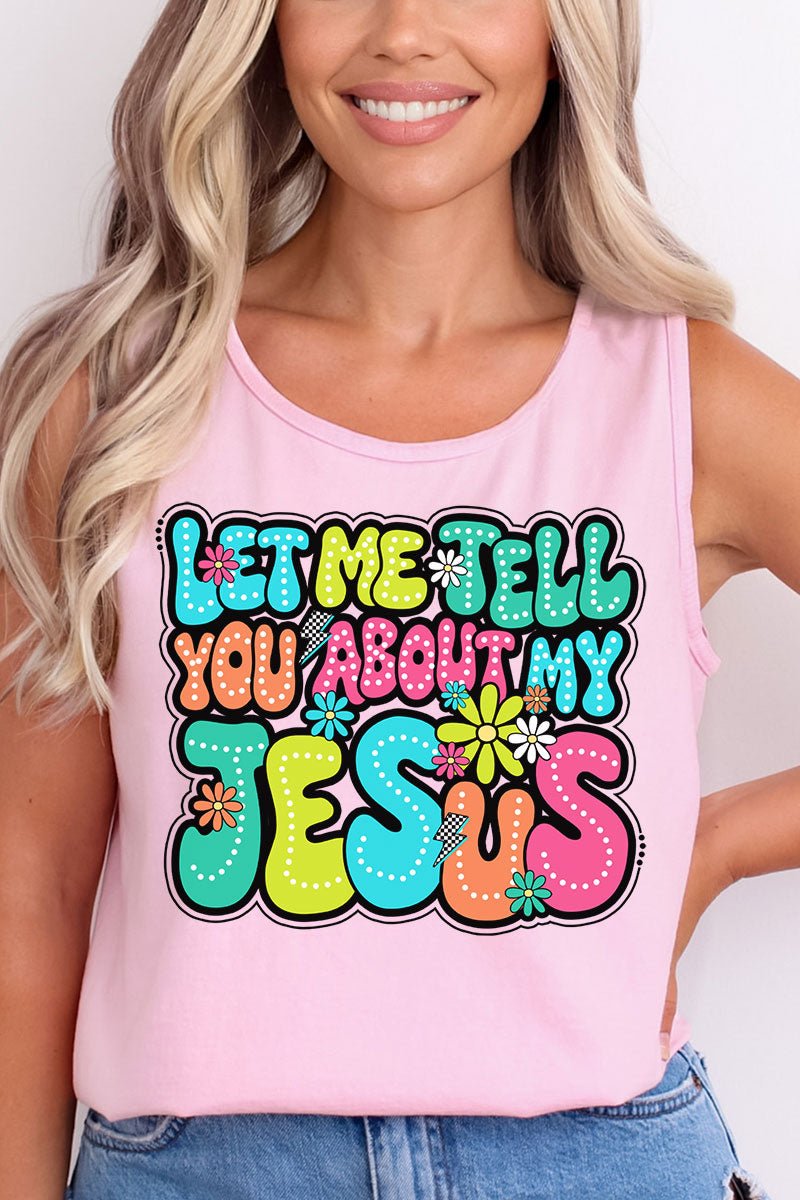 Bubble Tell You About My Jesus Comfort Colors Cotton Tank Top - Wholesale Accessory Market