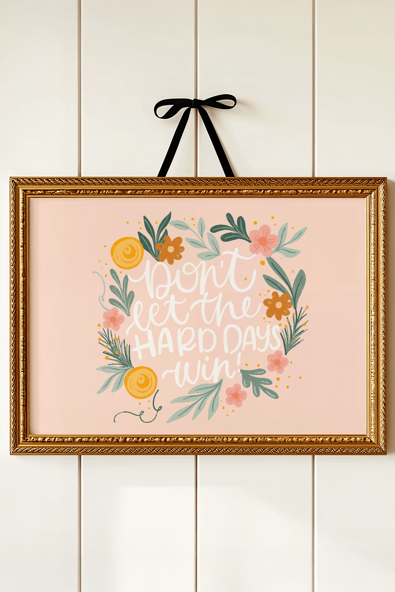 Don't Let The Hard Days Win Ready To Frame Canvas Print - Wholesale Accessory Market