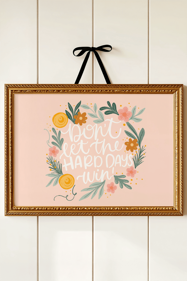 Don't Let The Hard Days Win Ready To Frame Canvas Print - Wholesale Accessory Market
