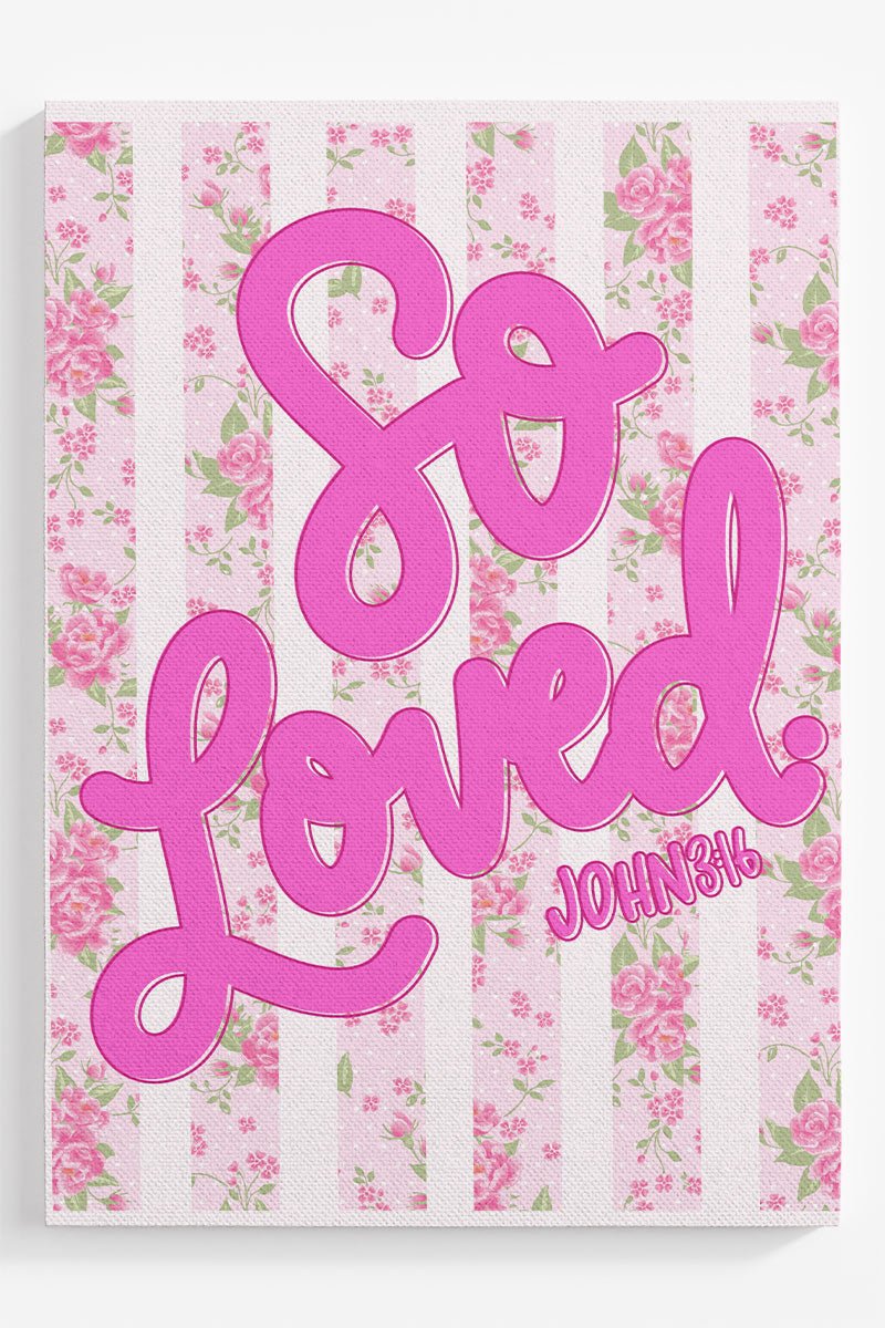 Floral So Loved Ready To Frame Canvas Print - Wholesale Accessory Market