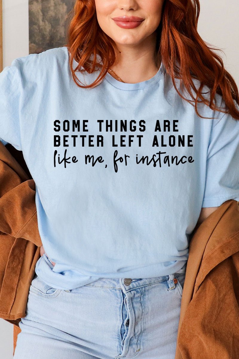 Better Left Alone Softstyle Adult T-Shirt - Wholesale Accessory Market