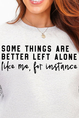 Better Left Alone Ecosmart Crewneck Sweatshirt - Wholesale Accessory Market