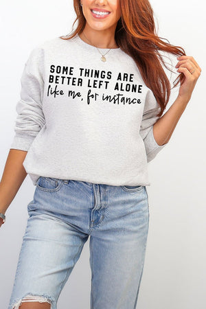 Better Left Alone Ecosmart Crewneck Sweatshirt - Wholesale Accessory Market