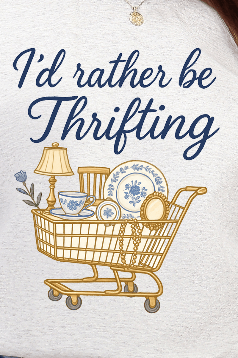I'd Rather Be Thrifting Ecosmart Crewneck Sweatshirt - Wholesale Accessory Market