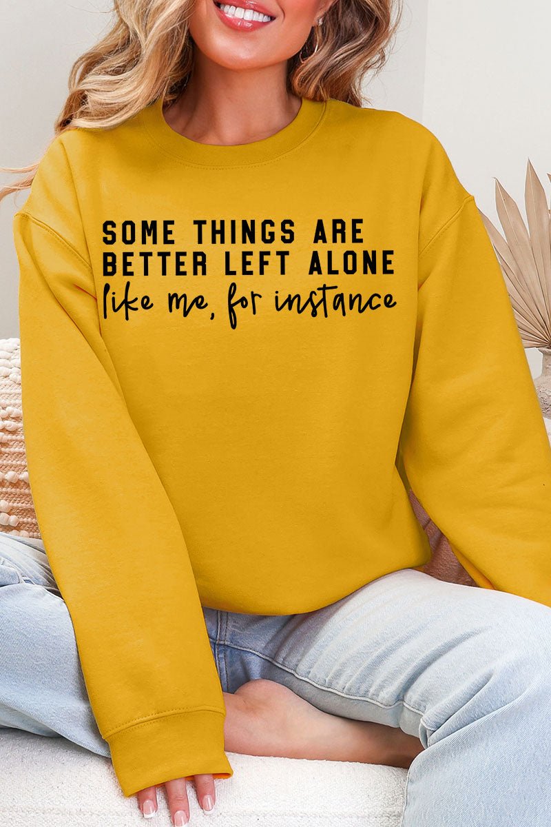 Better Left Alone Ecosmart Crewneck Sweatshirt - Wholesale Accessory Market