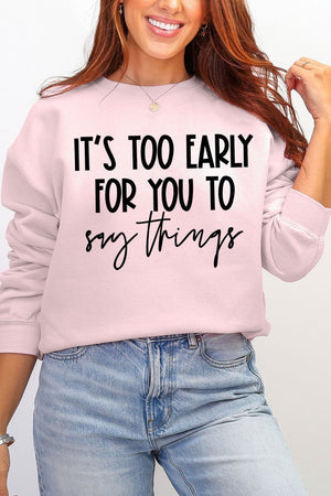 It's Too Early Ecosmart Crewneck Sweatshirt - Wholesale Accessory Market