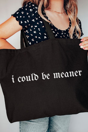 I Could Be Meaner Canvas Jumbo Tote - Wholesale Accessory Market