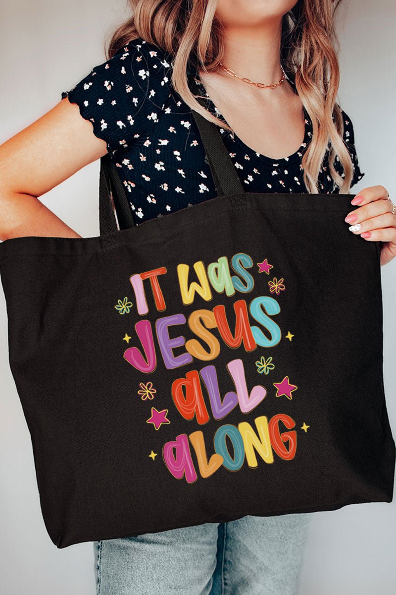 Jesus All Along Canvas Jumbo Tote - Wholesale Accessory Market
