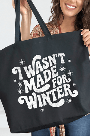 Wasn't Made For Winter Canvas Jumbo Tote - Wholesale Accessory Market