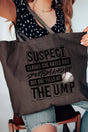 Suspect Yells At The Ump Canvas Jumbo Tote - Wholesale Accessory Market