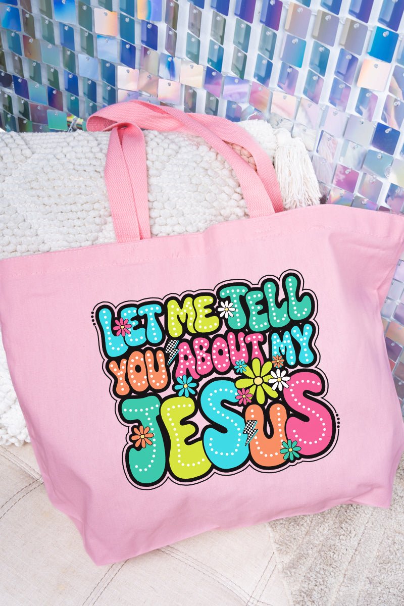 Bubble Tell Me About My Jesus Canvas Jumbo Tote - Wholesale Accessory Market
