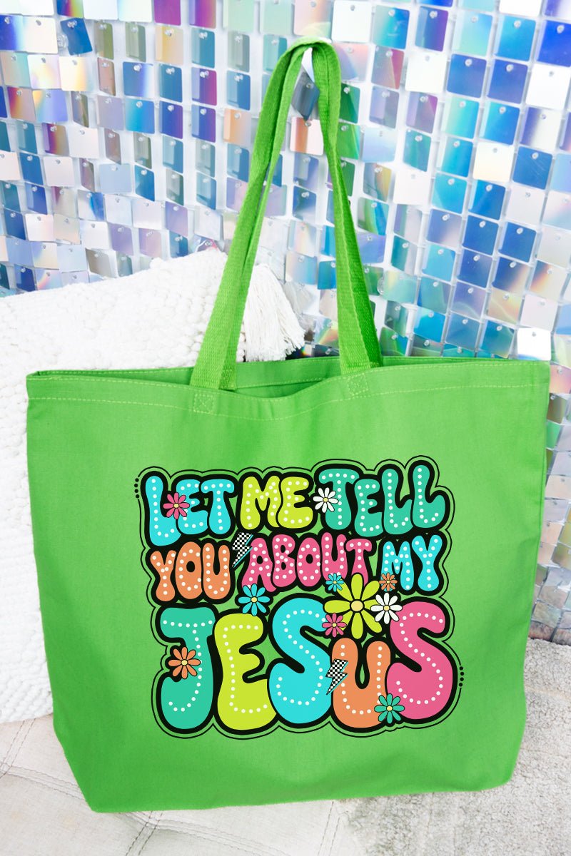Bubble Tell Me About My Jesus Canvas Jumbo Tote - Wholesale Accessory Market